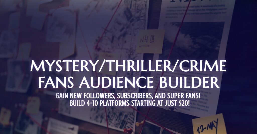 Mystery/Thriller/Crime Fans Audience Builder