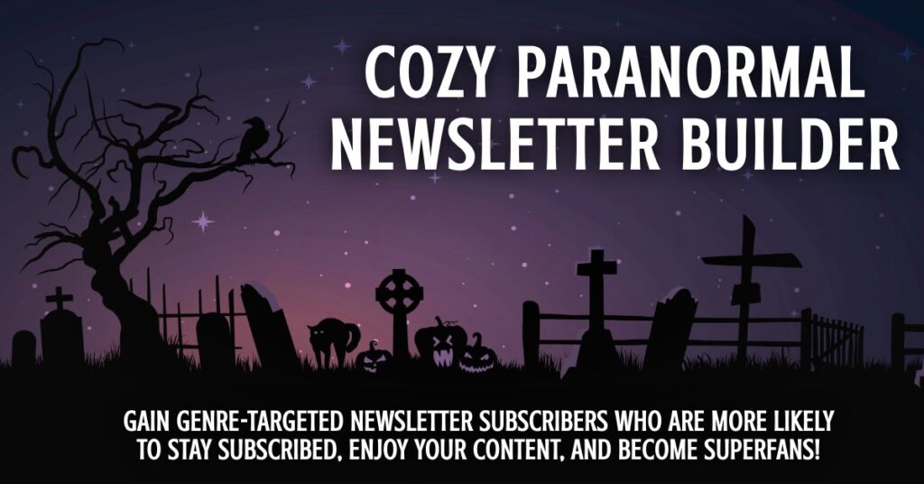 Cozy Paranormal Newsletter Builder