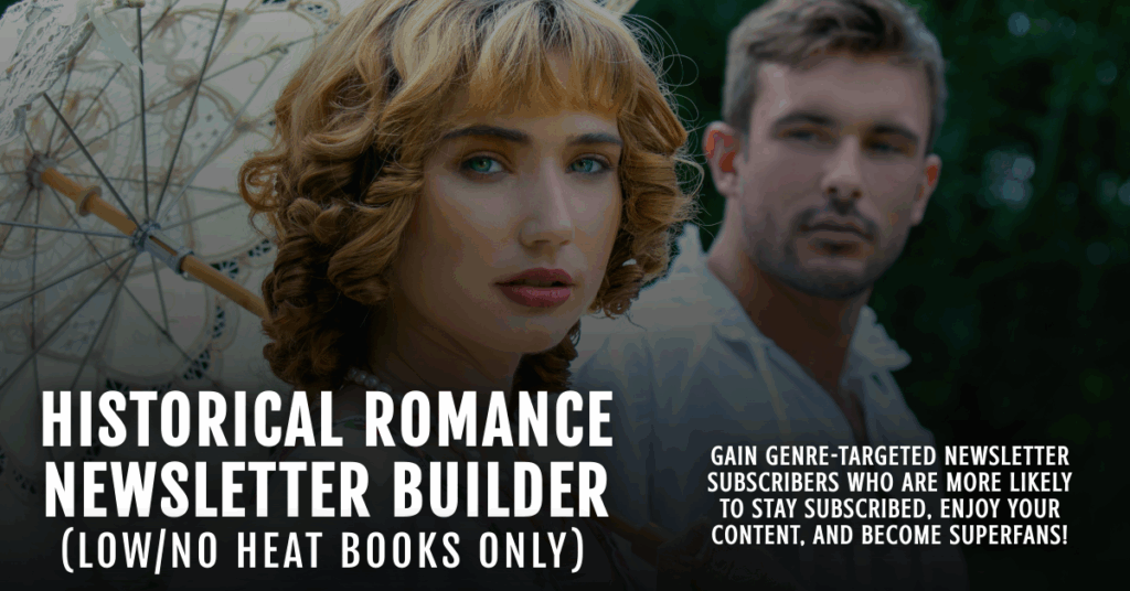 Historical Romance Newsletter Builder (Low/No Heat)
